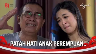 Ayahnya Sendiri Hancurkan Masa Depan Anak Perempuannya | Aisyah Ep 7 (3/4)