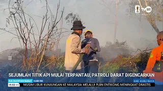 29 JUNI 2026 SEJUMLAH TITIK API MULAI TERPANTAU, PATROLI DARAT DIGENCARKAN