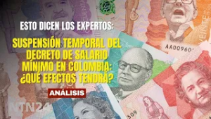 Suspensión temporal del decreto de salario mínimo en Colombia: ¿qué efectos tendrá?