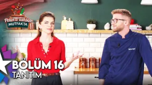 Pelin ve Tahsin Mutfakta | 16. Bölüm Tanıtım