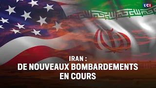 Iran: New bombardments underway｜LCI