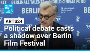 Political debate casts a shadow over 76th Berlin Film Festival • FRANCE 24 English