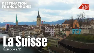 Destination Francophonie in Switzerland (2/2)