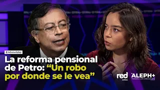 "A ROBBERY": Jerome Sanabria reveals HIS BIGGEST CONCERN about Gustavo Petro's pension reform