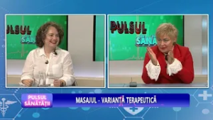PULSUL SĂNĂTĂȚII - MASAJUL - VARIANTA TERAPEUTICĂ