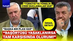 Azerbaycan’da başörtüsü yasağı! Kılıçarslan ve Ünal yorumladı
