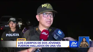 Daule: los cuerpos de dos jóvenes fueron hallados en una vía | Televistazo | Ecuavisa