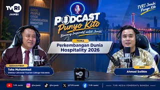 PUNYO KITO PODCAST (PPK) | The Evolution of the Hospitality Industry 2026 #NationalUnifyingMedia