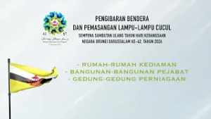 PSA: Pengibaran Bendera Dan Pemasangan Lampu-Lampu Cucul Sempena Sambutan HK NBD Ke-42 1447H / 2026M
