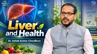 DD Morning Show | Liver and Health | Dr. Ashok Kumar Choudhury | DD National