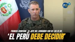FUERZAS DE EE.UU. en el Perú: el general Francis Donovan explica el Escudo de las Américas