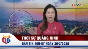 Bản tin thời sự 19h45' ngày 20/2/2026