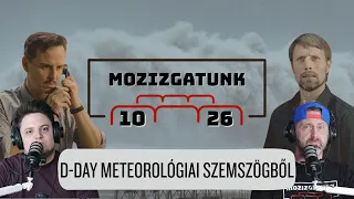 D-day meteorológiai szempontból  - Mozizgatunk 10. évad 26. rész