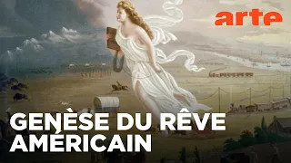 Une histoire de la mentalité des États-Unis | Amérique, qui es-tu ? (1/2) | ARTE
