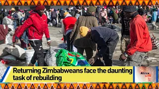Returning Zimbabweans face the daunting task of rebuilding