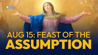 Feast of the Assumption Honors the Blessed Virgin Mary | EWTN News Nightly