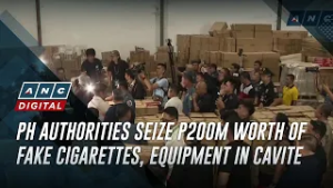 PH authorities seize P200M worth of fake cigarettes, equipment in Cavite