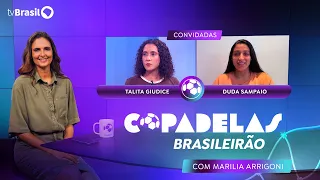 Copa Delas | The badass Duda Sampaio and journalist Talita Giudice are today's guests