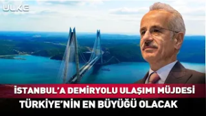 İstanbul’a Demiryolu Ulaşımı Müjdesi! Türkiye’nin En Büyüğü Olacak #haber