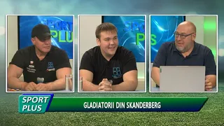 SPORT PLUS - GLADIATORII DIN SKANDENBERG
