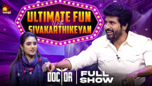 Ultimate Fun With Sivakarthikeyan - Full Show | Entertainment Blast | Doctor Movie | Kalaignar TV