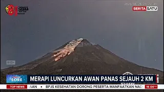 Merapi Kembali Erupsi! Awan Panas Meluncur 2 KM, Warga Diminta Menjauh #Beritasatu