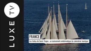 Les Voiles de Saint-Tropez : un événement emblématique du calendrier nautique
