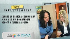 Cuando la derecha colombiana pidió a EE.UU. bombardear Bogotá y tumbar a Petro