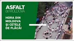 Asfalt de Moldova, ediția din 23.10.2026 /// HORA DIN MOLDOVA ȘI CETELE DE FLĂCĂI
