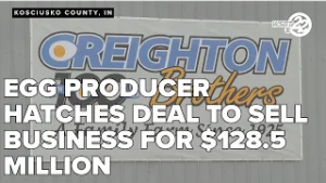 Egg producer in Kosciusko County hatches deal to sell business for $128.5 million