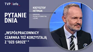 Hetman reveals: Czarnek's associates are also taking advantage of "green energy schemes" | QUESTI...