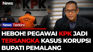 Petugas KPK Kerjasama dengan Ayahnya, Minta Rp2 M ke Tersangka Bupati Pemalang | iNews Terkini