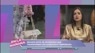 Bolsos joya: el accesorio que transforma los looks esta temporada | En La Mañana