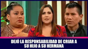 Dejó la responsabilidad de criar a su hijo a su hermana | Andrea
