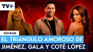 The love triangle between Luis Jiménez, Gala Caldirola, and Coté López