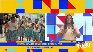 FESTIVAL ÌYÁ’S ABRE INSCRIÇÕES PARA ESPETÁCULOS FEITO POR MULHERES NEGRAS | TVE REVISTA 08/07/2026
