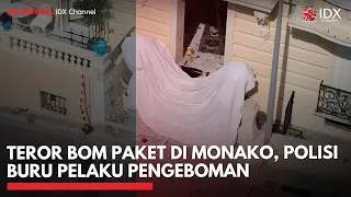 Teror Bom Paket di Monako, Polisi Buru Pelaku Pengeboman | MARKET HIGHLIGHTS
