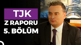 Z RAPORU | 5. BÖLÜM