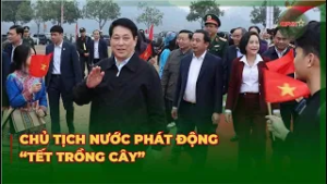 Chủ Tịch Nước Phát Động "Tết Trồng Cây" | QPVN