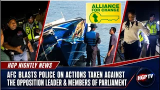 AFC Blasts Police On Actions Taken Against The Opposition Leader & Members Of Parliament