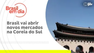 Brasil vai abrir novos mercados na Coreia do Sul