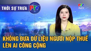 Phu Tho News Noon 09/22/2026 | Do not upload taxpayer data to public AI