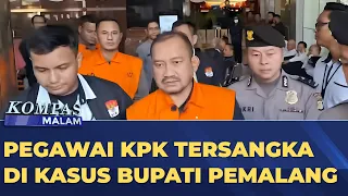 KPK Names Four Suspects in Pemalang Regent Sting Operation | KOMPAS MALAM