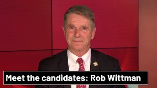 Meet the candidates: Republican Rob Wittman, incumbent in the 1st District