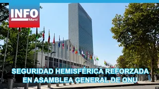 Hemispheric security reinforced at UN General Assembly
