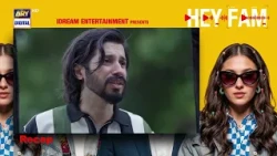 Hey Fam | EP  9 | RECAP | Zaviyar Ejaz | Duaa Zahra | Zarrar Khan  | ARY Digital