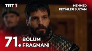 Mehmed: Fetihler Sultanı 71. Bölüm Fragmanı