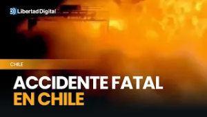 CHILE | Así fue la brutal explosión de un camión que ha dejado 4 muertos y varios heridos