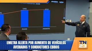 EMETRA alerta por aumento de vehículos averiados y conductores ebrios