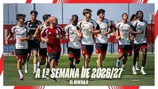 #SLBenficaB | The 1st week of 2026/27